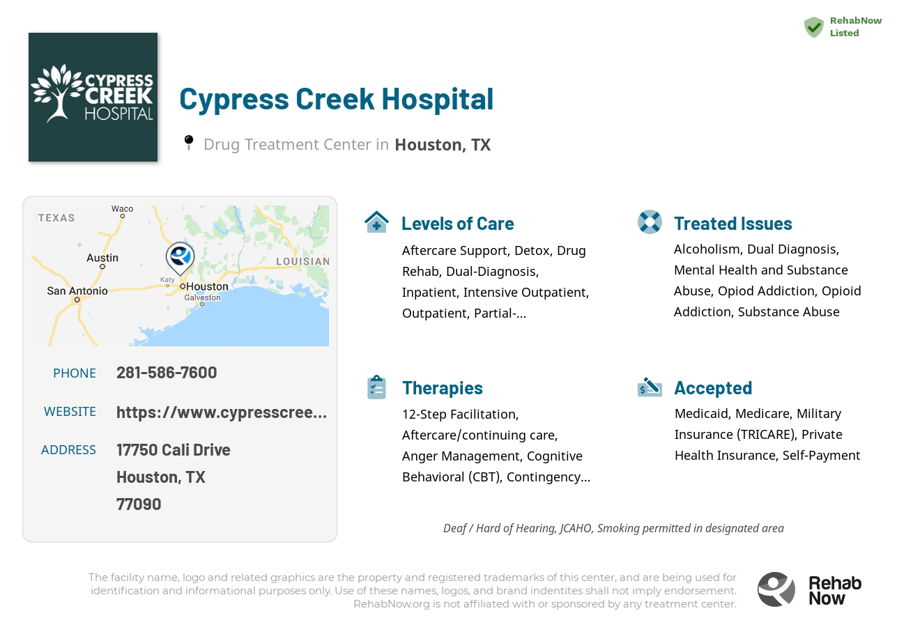 Helpful reference information for Cypress Creek Hospital, a drug treatment center in Texas located at: 17750 Cali Drive, Houston, TX, 77090, including phone numbers, official website, and more. Listed briefly is an overview of Levels of Care, Therapies Offered, Issues Treated, and accepted forms of Payment Methods.