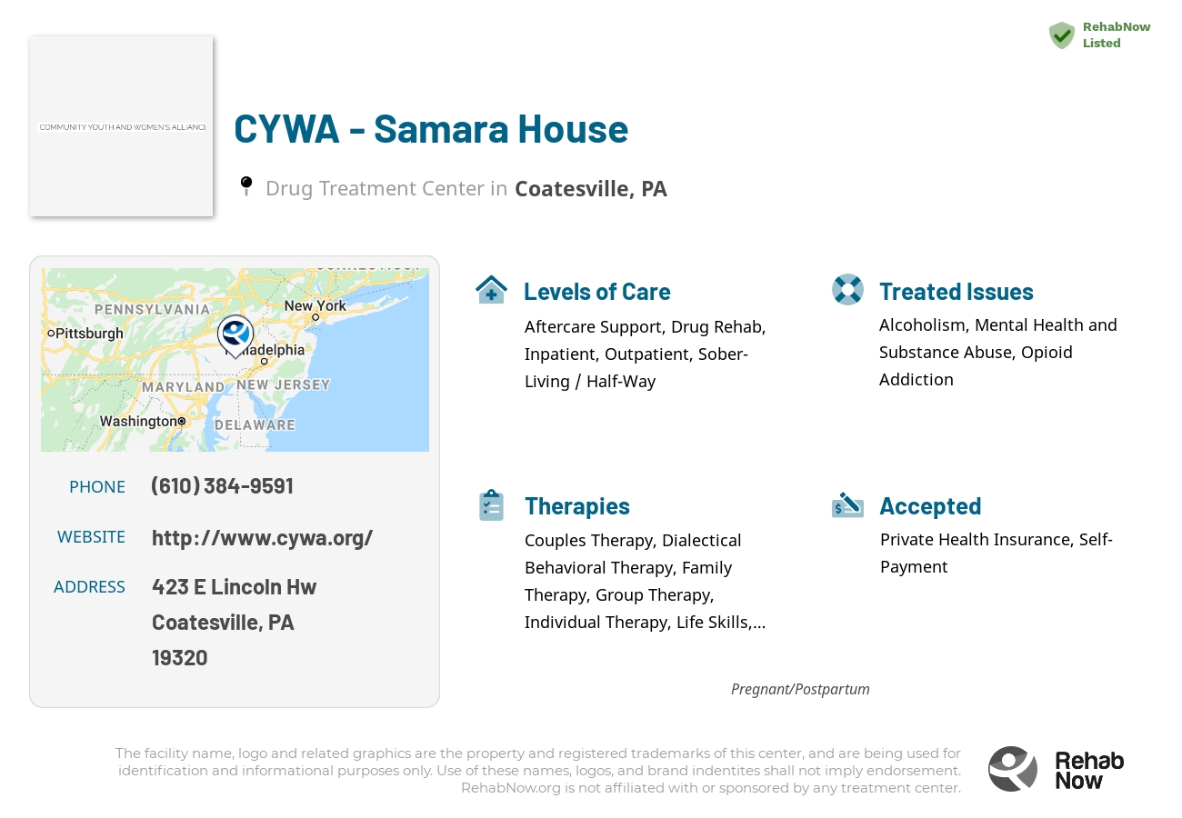 Helpful reference information for CYWA - Samara House, a drug treatment center in Pennsylvania located at: 423 E Lincoln Hw, Coatesville, PA 19320, including phone numbers, official website, and more. Listed briefly is an overview of Levels of Care, Therapies Offered, Issues Treated, and accepted forms of Payment Methods.
