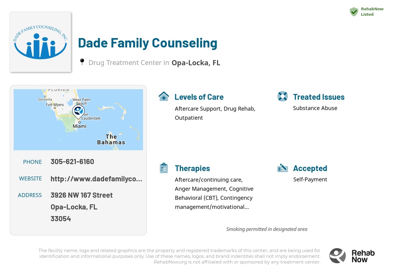 Helpful reference information for Dade Family Counseling, a drug treatment center in Florida located at: 3926 NW 167 Street, Opa-Locka, FL 33054, including phone numbers, official website, and more. Listed briefly is an overview of Levels of Care, Therapies Offered, Issues Treated, and accepted forms of Payment Methods.