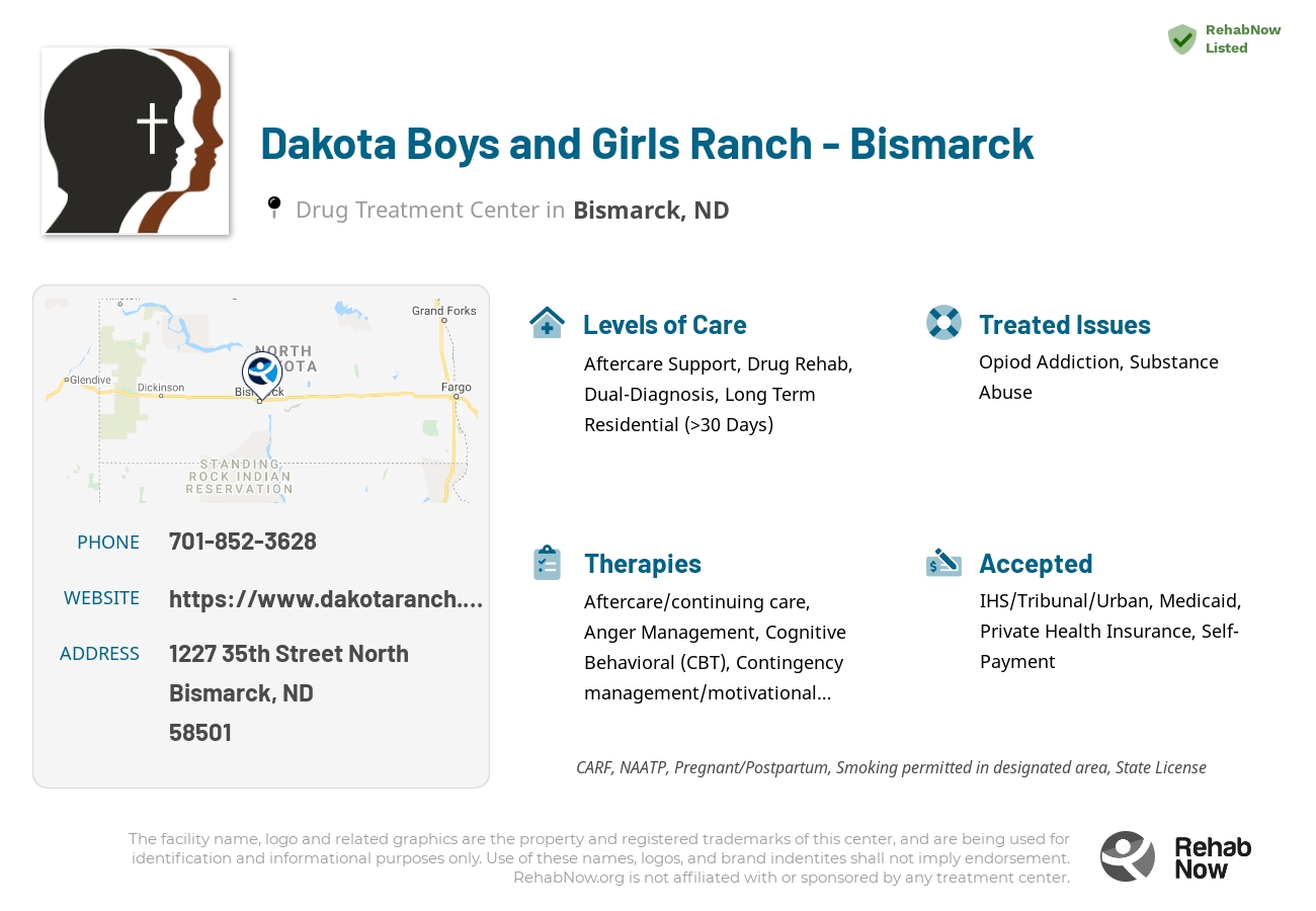 Helpful reference information for Dakota Boys and Girls Ranch - Bismarck, a drug treatment center in North Dakota located at: 1227 35th Street North, Bismarck, ND 58501, including phone numbers, official website, and more. Listed briefly is an overview of Levels of Care, Therapies Offered, Issues Treated, and accepted forms of Payment Methods.