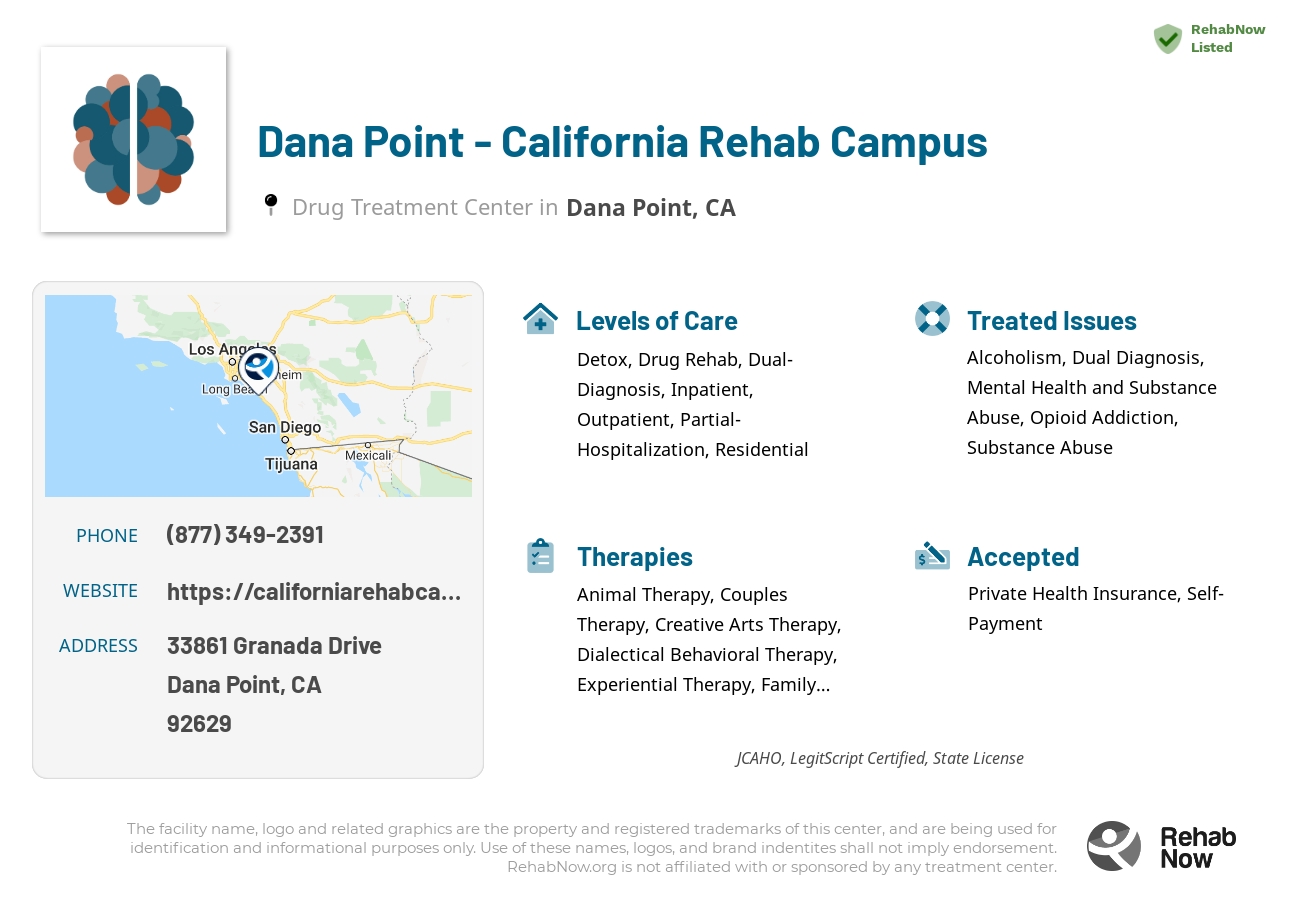 Helpful reference information for Dana Point - California Rehab Campus, a drug treatment center in California located at: 33861 Granada Drive, Dana Point, CA, 92629, including phone numbers, official website, and more. Listed briefly is an overview of Levels of Care, Therapies Offered, Issues Treated, and accepted forms of Payment Methods.