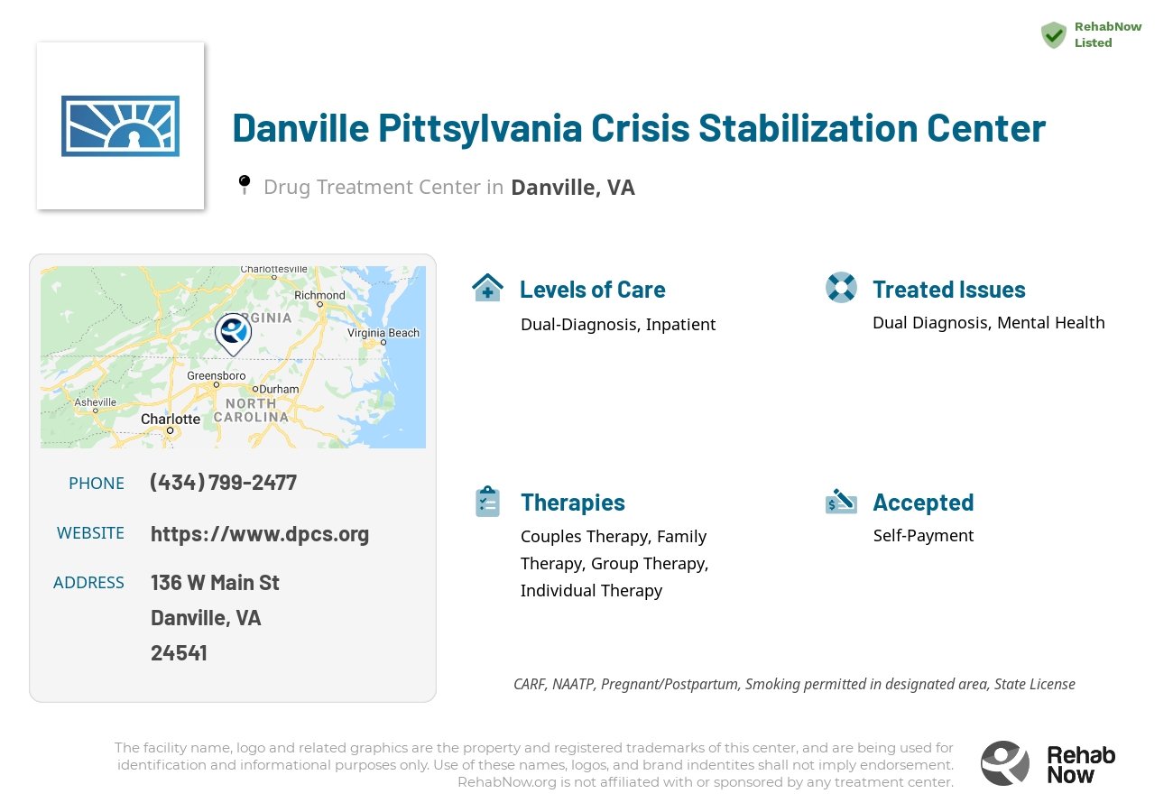 Helpful reference information for Danville Pittsylvania Crisis Stabilization Center, a drug treatment center in Virginia located at: 136 W Main St, Danville, VA 24541, including phone numbers, official website, and more. Listed briefly is an overview of Levels of Care, Therapies Offered, Issues Treated, and accepted forms of Payment Methods.