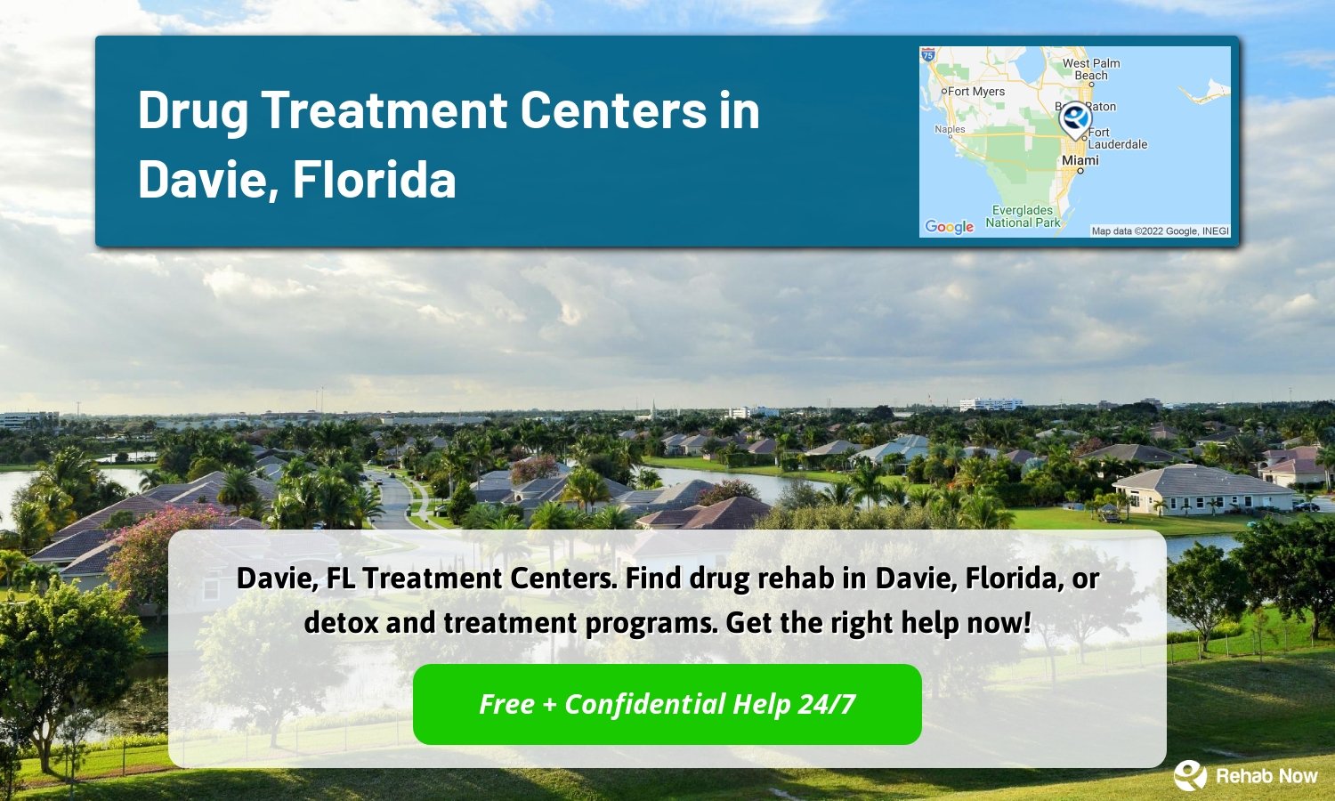 Davie, FL Treatment Centers. Find drug rehab in Davie, Florida, or detox and treatment programs. Get the right help now!