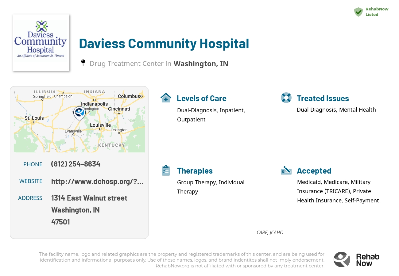 Helpful reference information for Daviess Community Hospital, a drug treatment center in Indiana located at: 1314 1314 East Walnut street, Washington, IN 47501, including phone numbers, official website, and more. Listed briefly is an overview of Levels of Care, Therapies Offered, Issues Treated, and accepted forms of Payment Methods.