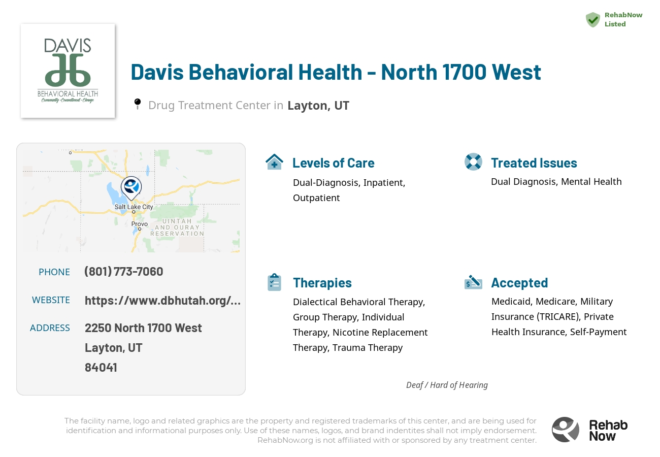 Helpful reference information for Davis Behavioral Health - North 1700 West, a drug treatment center in Utah located at: 2250 2250 North 1700 West, Layton, UT 84041, including phone numbers, official website, and more. Listed briefly is an overview of Levels of Care, Therapies Offered, Issues Treated, and accepted forms of Payment Methods.