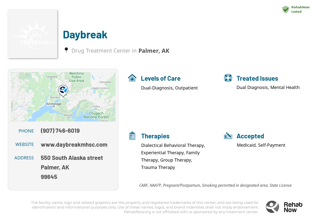 Helpful reference information for Daybreak, a drug treatment center in Alaska located at: 550 South Alaska street, Palmer, AK, 99645, including phone numbers, official website, and more. Listed briefly is an overview of Levels of Care, Therapies Offered, Issues Treated, and accepted forms of Payment Methods.