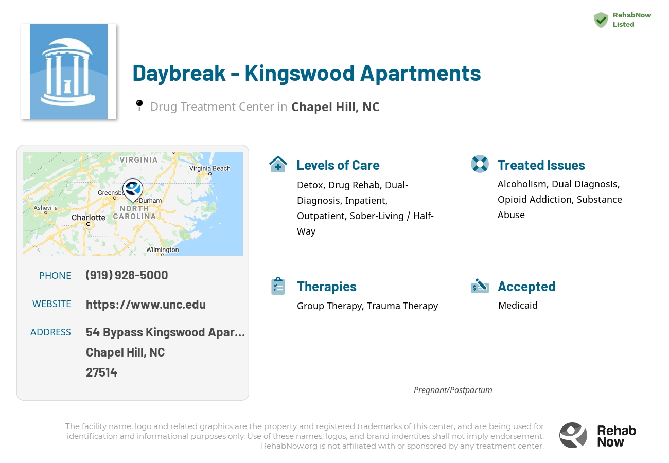 Helpful reference information for Daybreak - Kingswood Apartments, a drug treatment center in North Carolina located at: 54 Bypass Kingswood Apartment, Chapel Hill, NC 27514, including phone numbers, official website, and more. Listed briefly is an overview of Levels of Care, Therapies Offered, Issues Treated, and accepted forms of Payment Methods.
