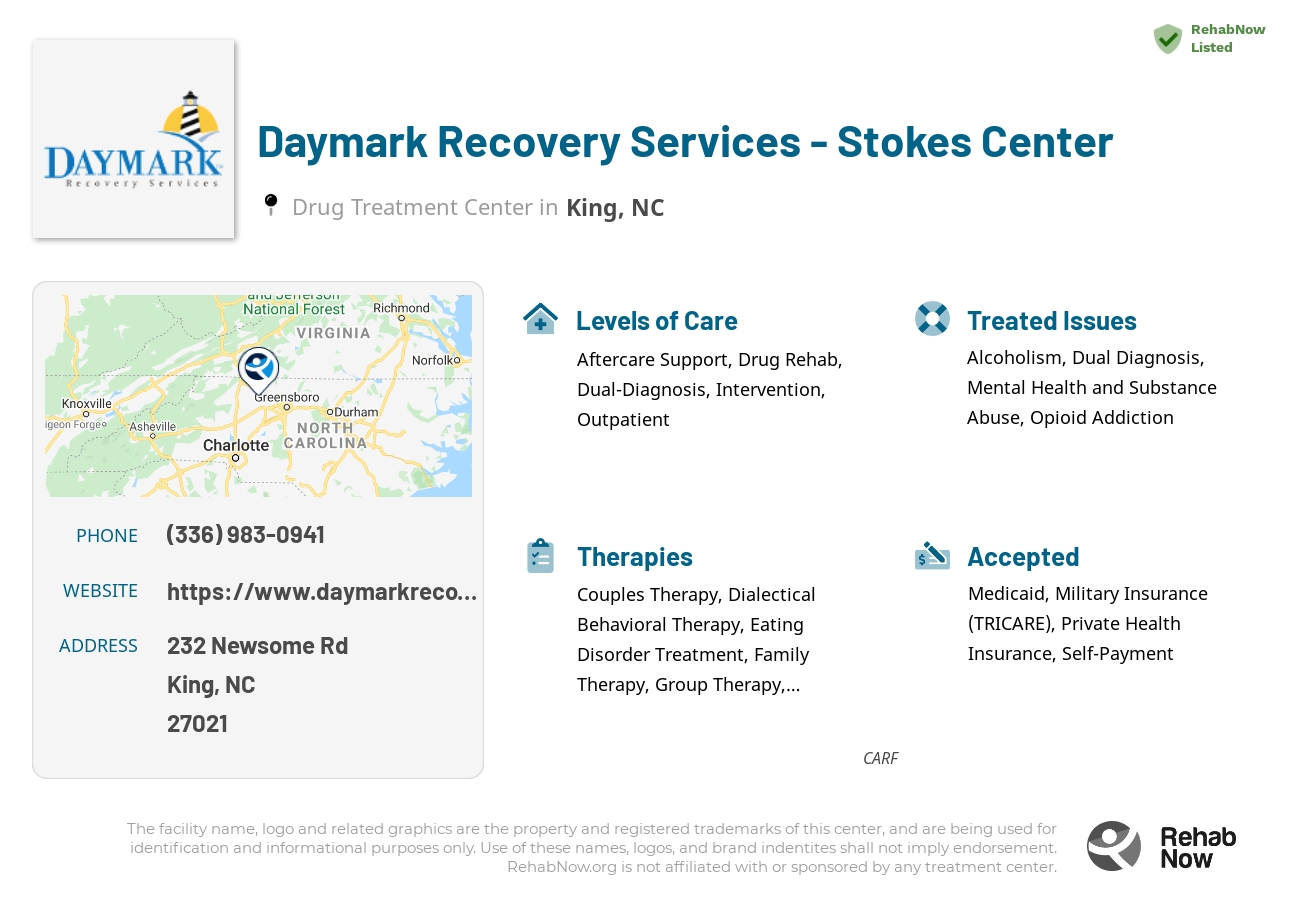 Helpful reference information for Daymark Recovery Services - Stokes Center, a drug treatment center in North Carolina located at: 232 Newsome Rd, King, NC 27021, including phone numbers, official website, and more. Listed briefly is an overview of Levels of Care, Therapies Offered, Issues Treated, and accepted forms of Payment Methods.