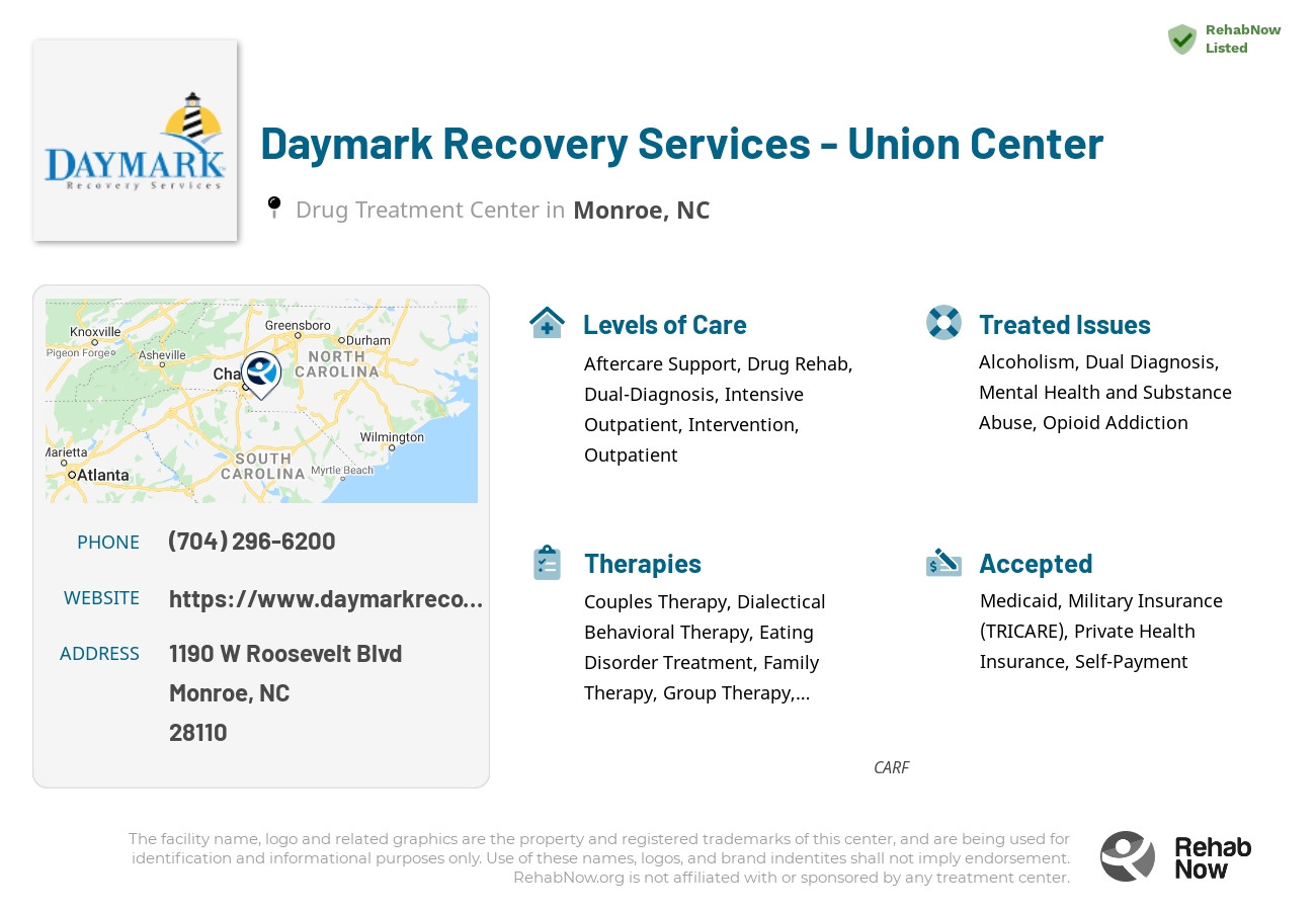 Helpful reference information for Daymark Recovery Services - Union Center, a drug treatment center in North Carolina located at: 1190 W Roosevelt Blvd, Monroe, NC 28110, including phone numbers, official website, and more. Listed briefly is an overview of Levels of Care, Therapies Offered, Issues Treated, and accepted forms of Payment Methods.