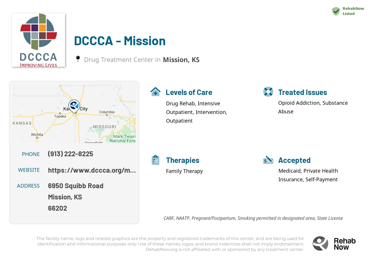 Helpful reference information for DCCCA - Mission, a drug treatment center in Kansas located at: 6950 Squibb Road, Suite 430, Mission, KS, 66202, including phone numbers, official website, and more. Listed briefly is an overview of Levels of Care, Therapies Offered, Issues Treated, and accepted forms of Payment Methods.