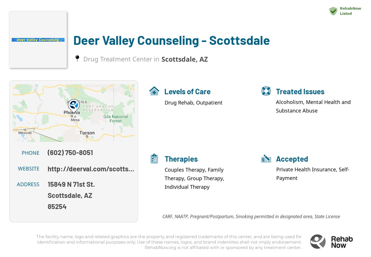 Helpful reference information for Deer Valley Counseling - Scottsdale, a drug treatment center in Arizona located at: 15849 15849 N 71st St., Scottsdale, AZ 85254, including phone numbers, official website, and more. Listed briefly is an overview of Levels of Care, Therapies Offered, Issues Treated, and accepted forms of Payment Methods.
