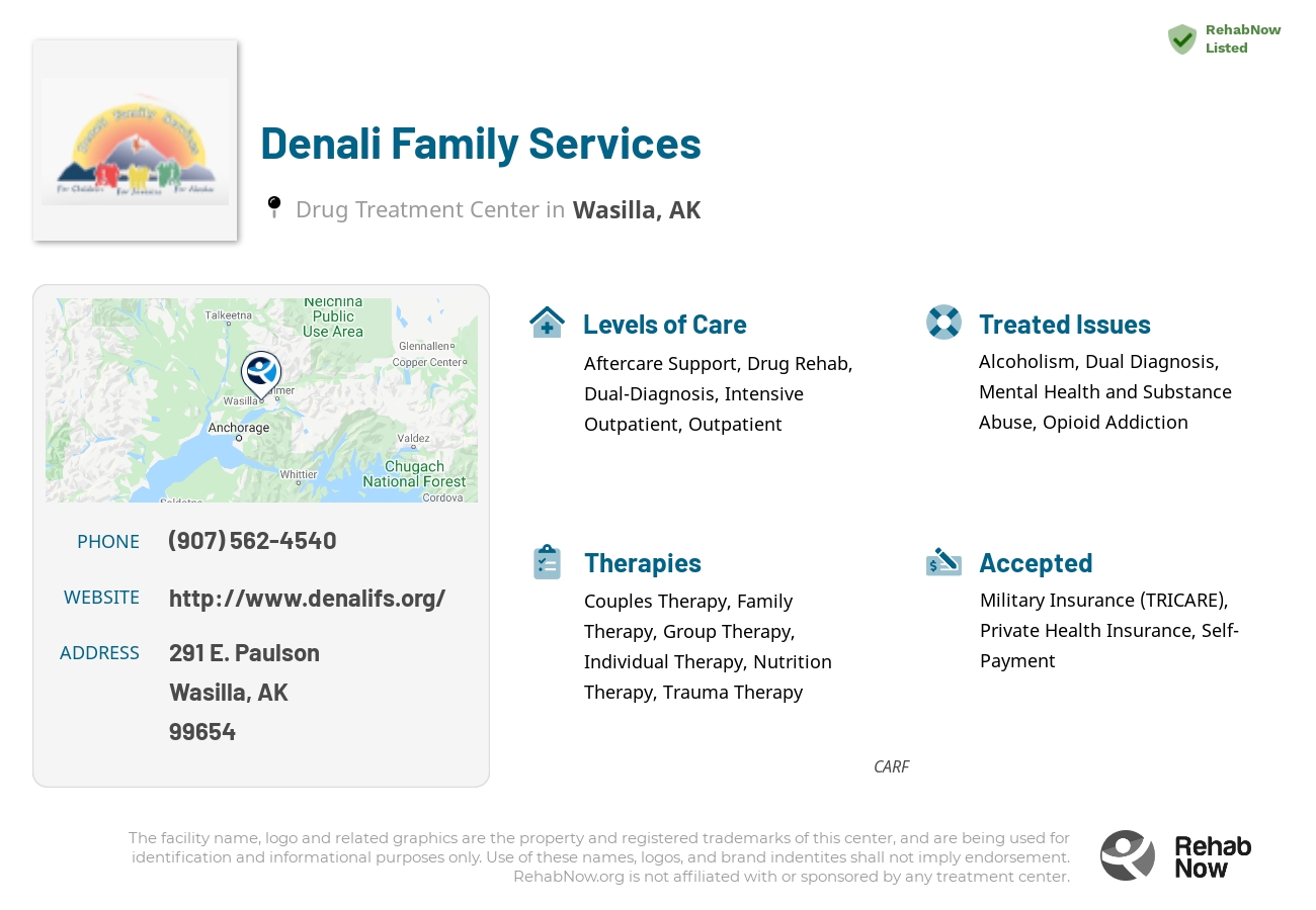Helpful reference information for Denali Family Services, a drug treatment center in Alaska located at: 291 E. Paulson, Wasilla, AK, 99654, including phone numbers, official website, and more. Listed briefly is an overview of Levels of Care, Therapies Offered, Issues Treated, and accepted forms of Payment Methods.