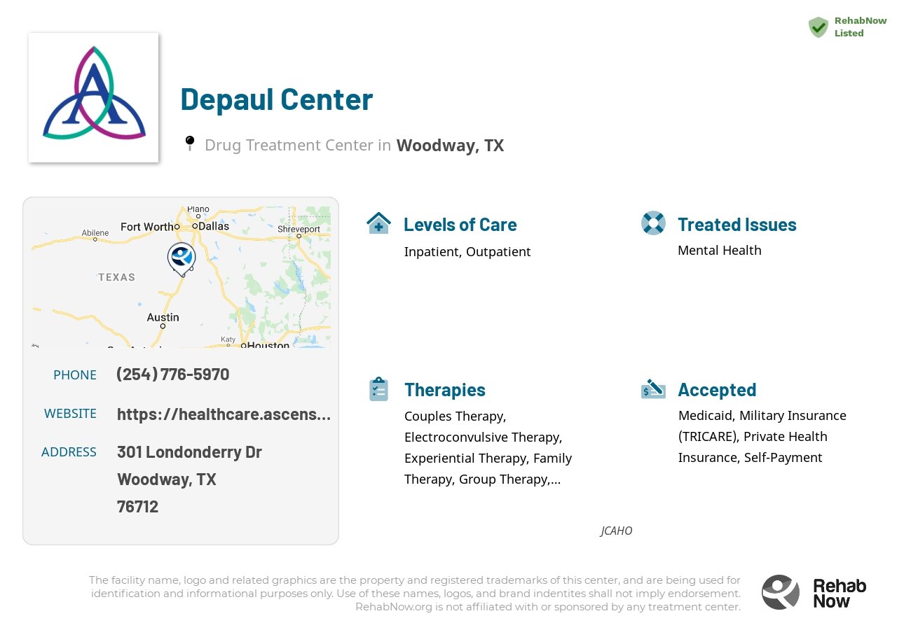 Helpful reference information for Depaul Center, a drug treatment center in Texas located at: 301 Londonderry Dr, Woodway, TX 76712, including phone numbers, official website, and more. Listed briefly is an overview of Levels of Care, Therapies Offered, Issues Treated, and accepted forms of Payment Methods.
