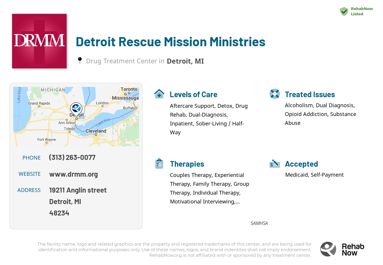 Helpful reference information for Detroit Rescue Mission Ministries, a drug treatment center in Michigan located at: 19211 Anglin street, Detroit, MI, 48234, including phone numbers, official website, and more. Listed briefly is an overview of Levels of Care, Therapies Offered, Issues Treated, and accepted forms of Payment Methods.