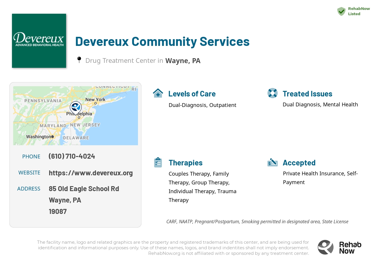 Helpful reference information for Devereux Community Services, a drug treatment center in Pennsylvania located at: 85 Old Eagle School Rd, Wayne, PA 19087, including phone numbers, official website, and more. Listed briefly is an overview of Levels of Care, Therapies Offered, Issues Treated, and accepted forms of Payment Methods.