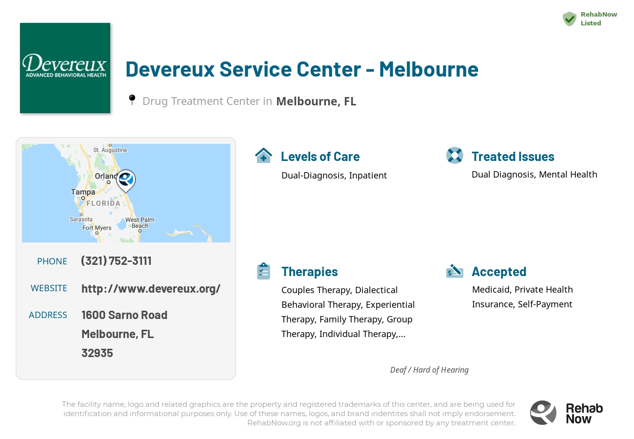 Helpful reference information for Devereux Service Center - Melbourne, a drug treatment center in Florida located at: 1600 Sarno Road, Melbourne, FL, 32935, including phone numbers, official website, and more. Listed briefly is an overview of Levels of Care, Therapies Offered, Issues Treated, and accepted forms of Payment Methods.