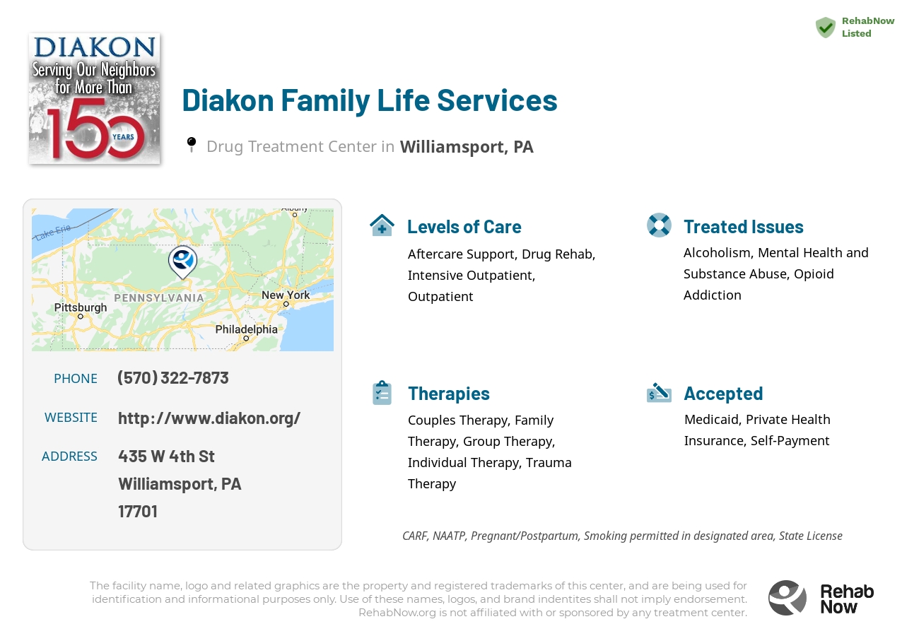 Helpful reference information for Diakon Family Life Services, a drug treatment center in Pennsylvania located at: 435 W 4th St, Williamsport, PA 17701, including phone numbers, official website, and more. Listed briefly is an overview of Levels of Care, Therapies Offered, Issues Treated, and accepted forms of Payment Methods.