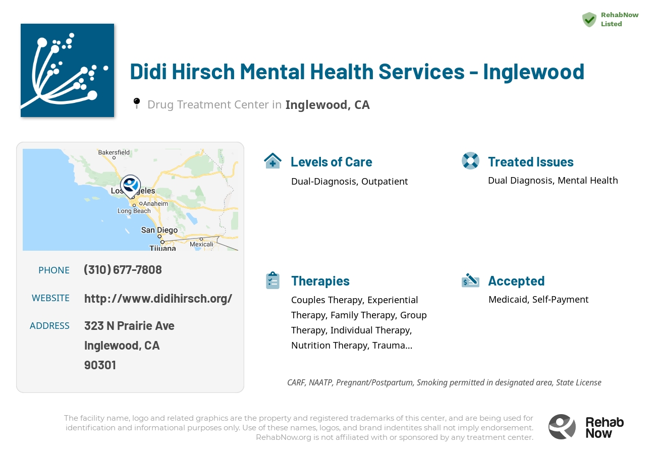 Helpful reference information for Didi Hirsch Mental Health Services - Inglewood, a drug treatment center in California located at: 323 N Prairie Ave, Inglewood, CA 90301, including phone numbers, official website, and more. Listed briefly is an overview of Levels of Care, Therapies Offered, Issues Treated, and accepted forms of Payment Methods.