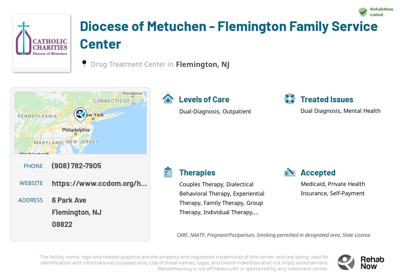 Helpful reference information for Diocese of Metuchen - Flemington Family Service Center, a drug treatment center in New Jersey located at: 6 Park Ave, Flemington, NJ 08822, including phone numbers, official website, and more. Listed briefly is an overview of Levels of Care, Therapies Offered, Issues Treated, and accepted forms of Payment Methods.