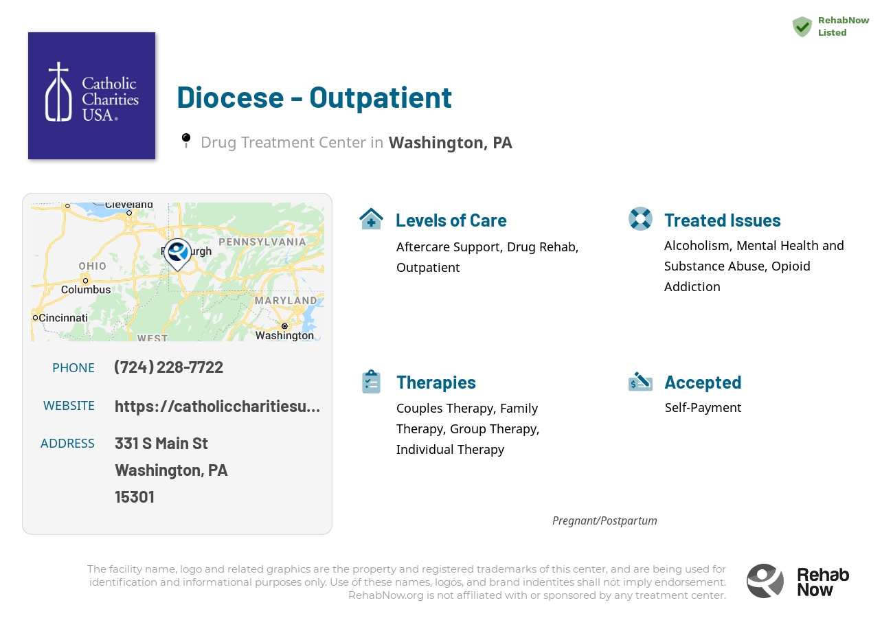 Helpful reference information for Diocese - Outpatient, a drug treatment center in Pennsylvania located at: 331 S Main St, Washington, PA 15301, including phone numbers, official website, and more. Listed briefly is an overview of Levels of Care, Therapies Offered, Issues Treated, and accepted forms of Payment Methods.