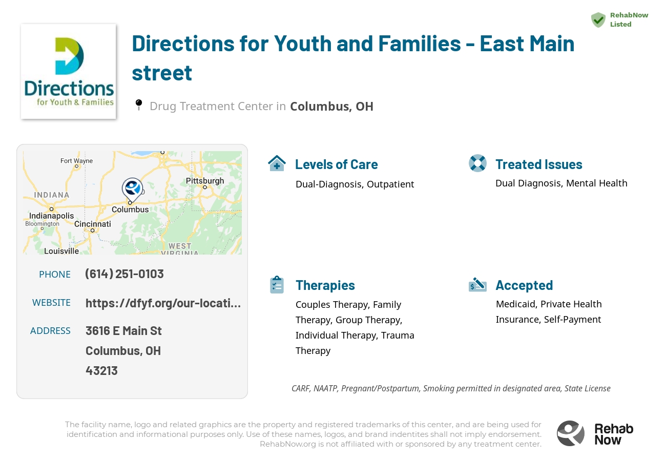 Helpful reference information for Directions for Youth and Families - East Main street, a drug treatment center in Ohio located at: 3616 E Main St, Columbus, OH 43213, including phone numbers, official website, and more. Listed briefly is an overview of Levels of Care, Therapies Offered, Issues Treated, and accepted forms of Payment Methods.