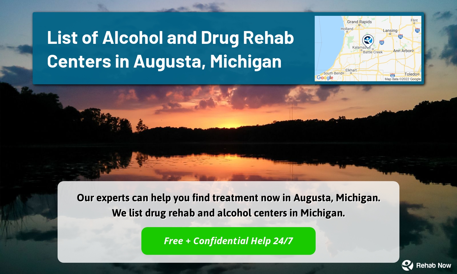 Our experts can help you find treatment now in Augusta, Michigan. We list drug rehab and alcohol centers in Michigan.