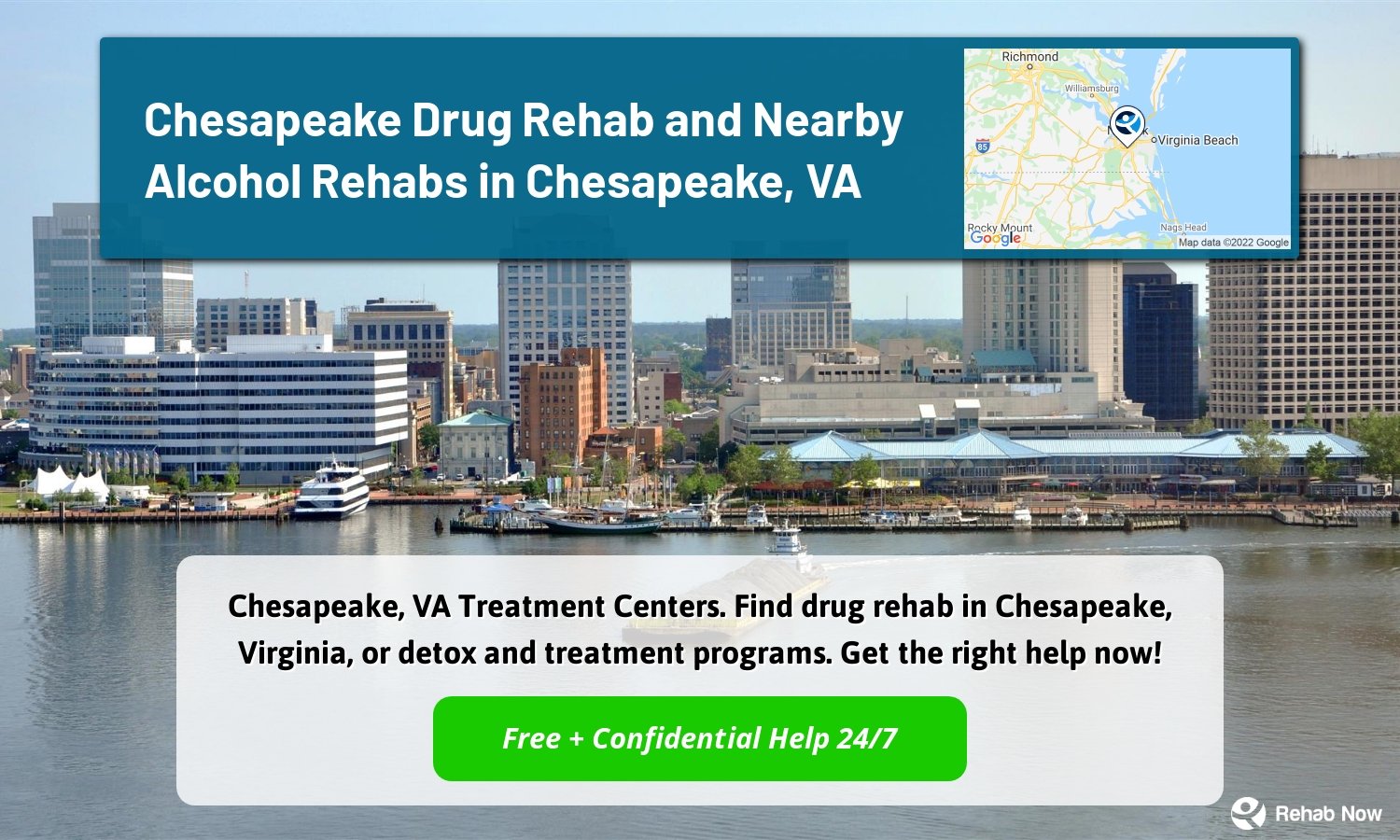 Chesapeake, VA Treatment Centers. Find drug rehab in Chesapeake, Virginia, or detox and treatment programs. Get the right help now!