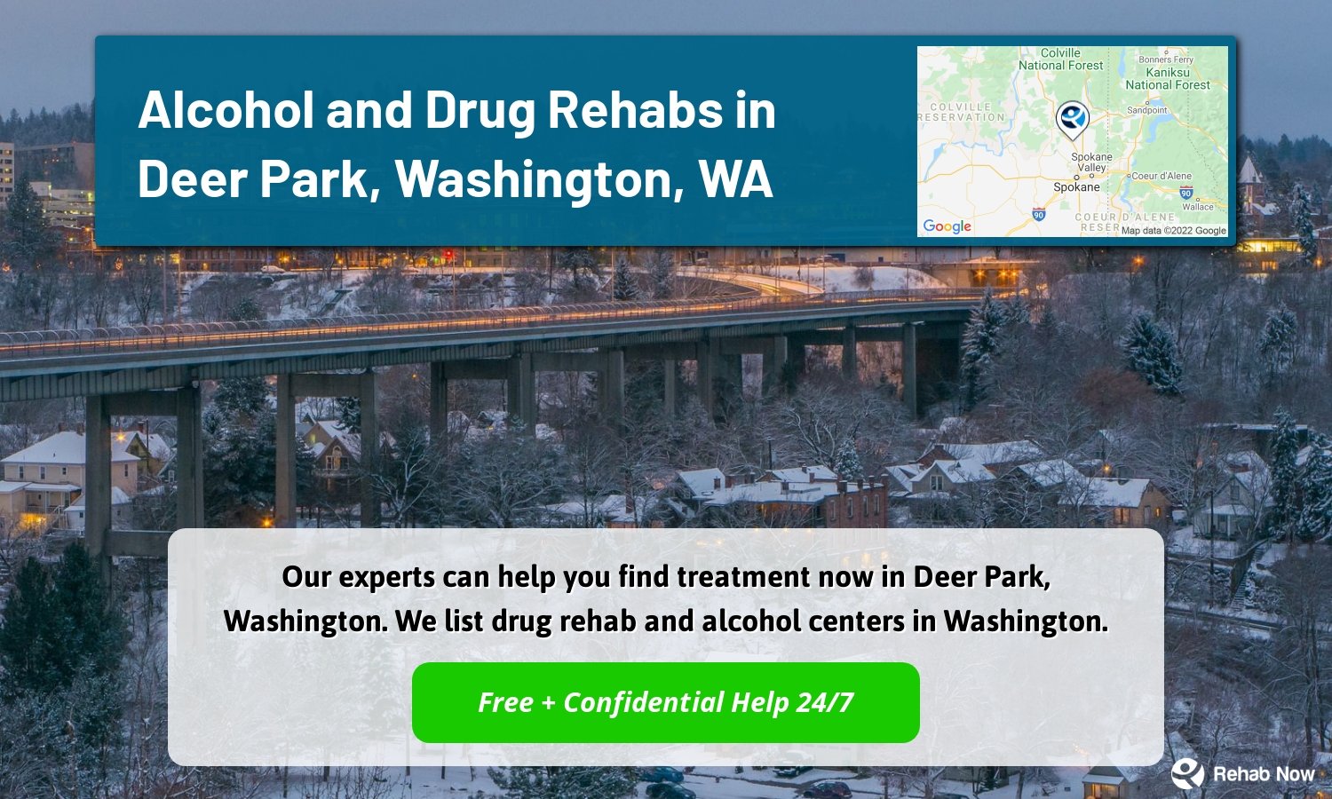 Our experts can help you find treatment now in Deer Park, Washington. We list drug rehab and alcohol centers in Washington.