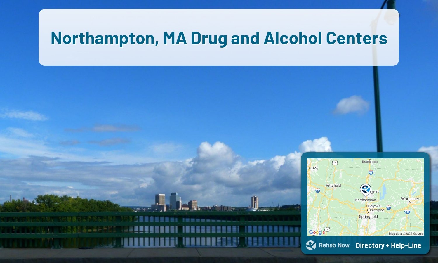 Need treatment nearby in Northampton, Massachusetts? Choose a drug/alcohol rehab center from our list, or call our hotline now for free help.