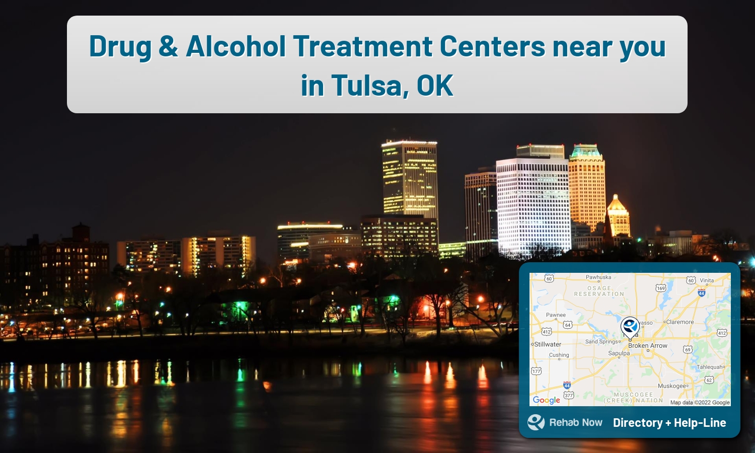 Struggling with addiction in Tulsa, Oklahoma? RehabNow helps you find the best treatment center or rehab available.