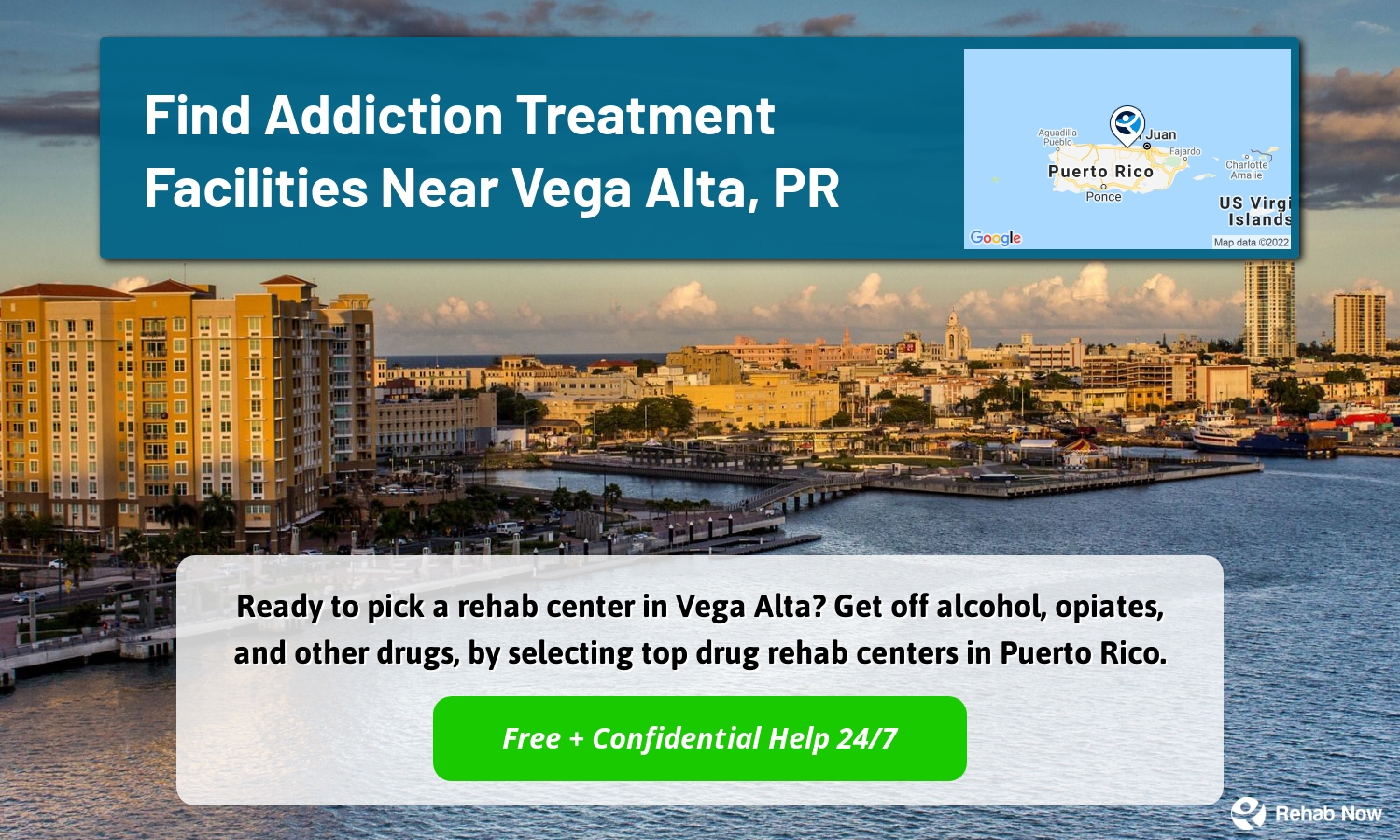 Ready to pick a rehab center in Vega Alta? Get off alcohol, opiates, and other drugs, by selecting top drug rehab centers in Puerto Rico.