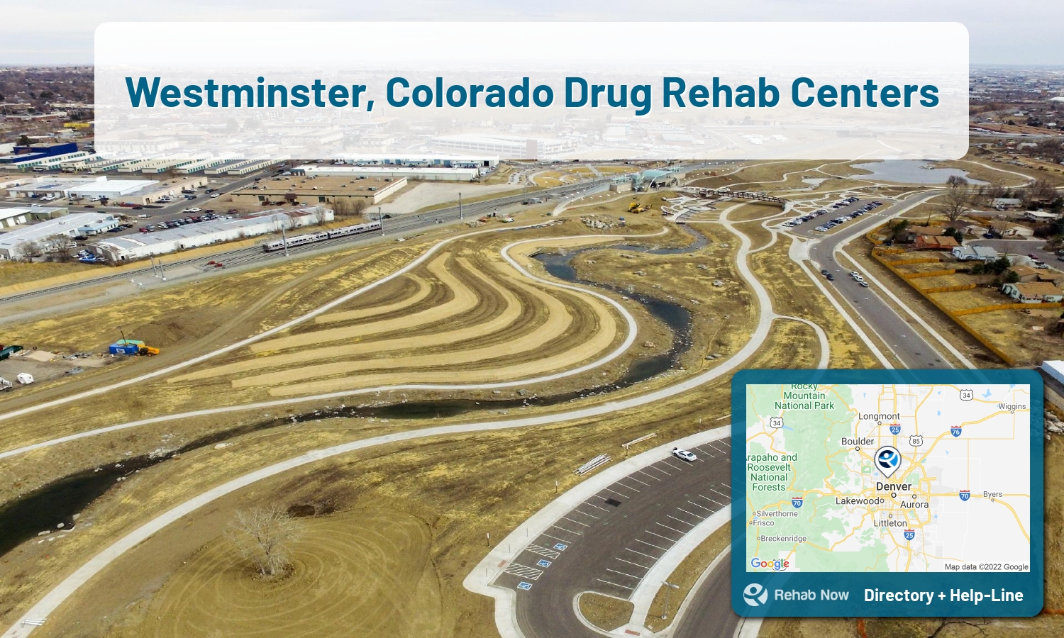 Struggling with addiction in Westminster, Colorado? RehabNow helps you find the best treatment center or rehab available.