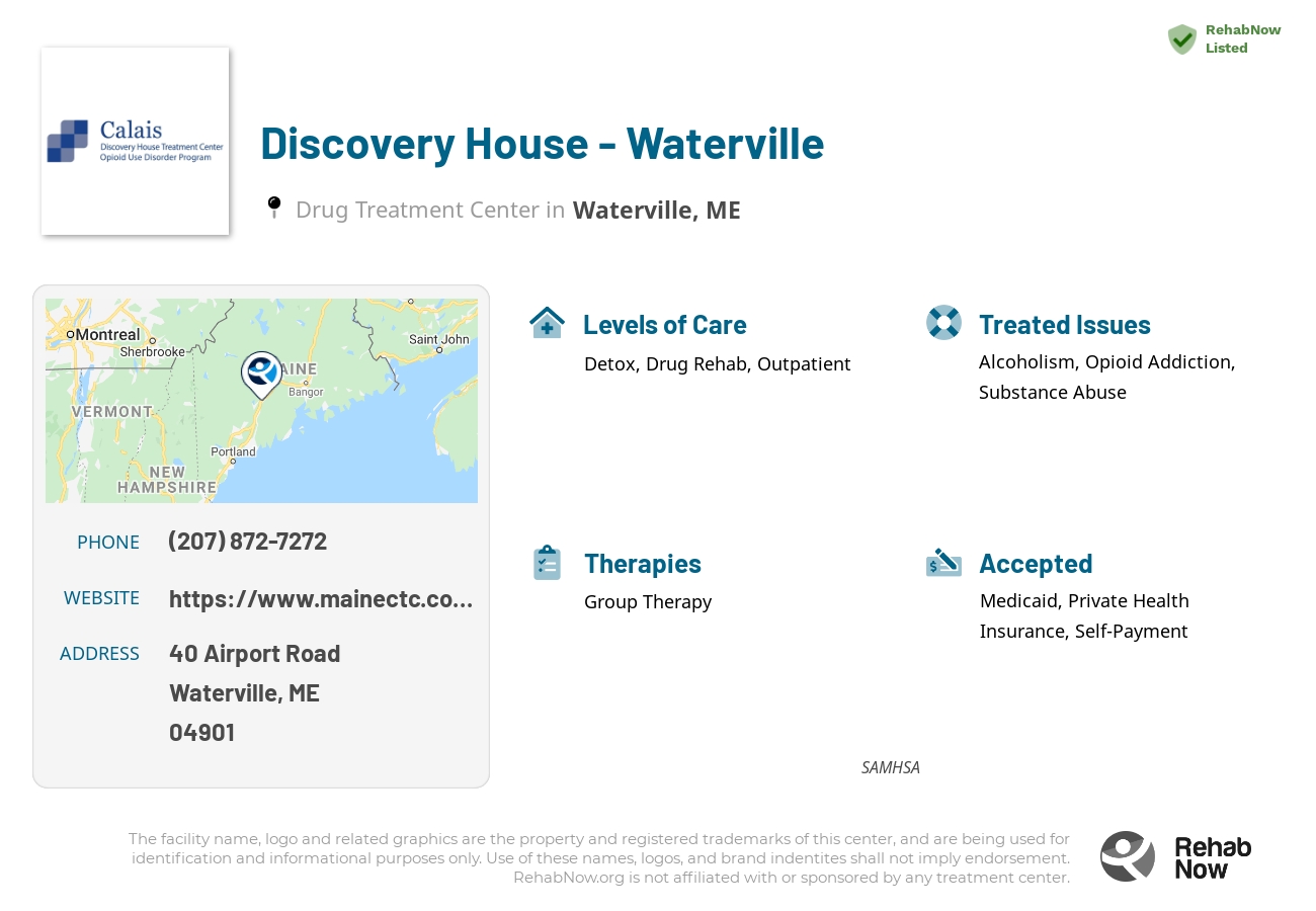 Helpful reference information for Discovery House - Waterville, a drug treatment center in Maine located at: 40 Airport Road, Waterville, ME, 04901, including phone numbers, official website, and more. Listed briefly is an overview of Levels of Care, Therapies Offered, Issues Treated, and accepted forms of Payment Methods.