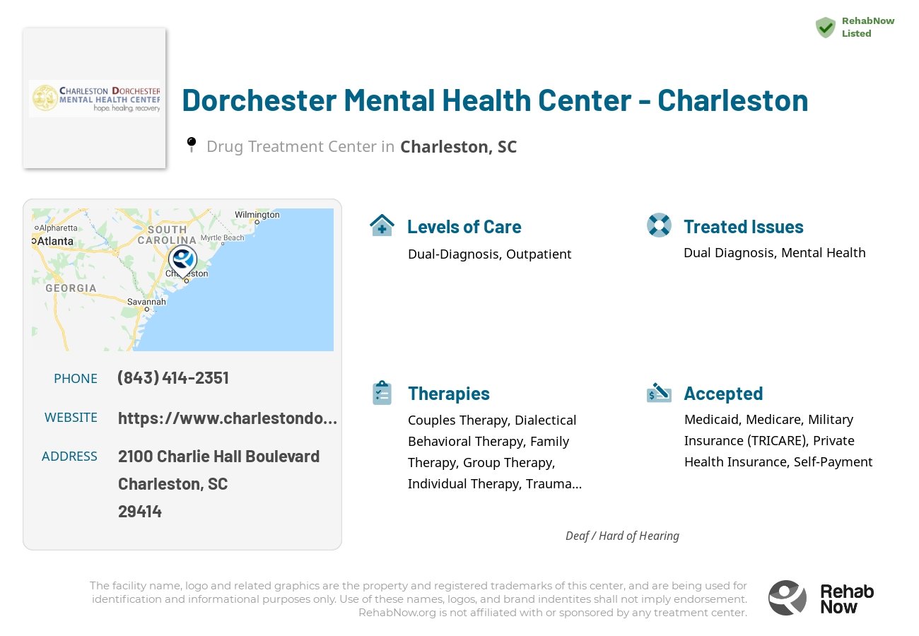 Helpful reference information for Dorchester Mental Health Center - Charleston, a drug treatment center in South Carolina located at: 2100 2100 Charlie Hall Boulevard, Charleston, SC 29414, including phone numbers, official website, and more. Listed briefly is an overview of Levels of Care, Therapies Offered, Issues Treated, and accepted forms of Payment Methods.