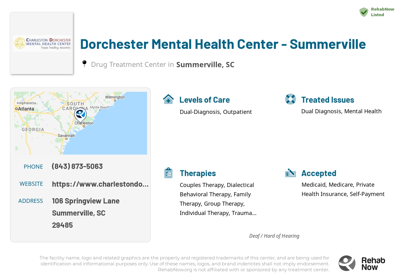 Helpful reference information for Dorchester Mental Health Center - Summerville, a drug treatment center in South Carolina located at: 106 106 Springview Lane, Summerville, SC 29485, including phone numbers, official website, and more. Listed briefly is an overview of Levels of Care, Therapies Offered, Issues Treated, and accepted forms of Payment Methods.