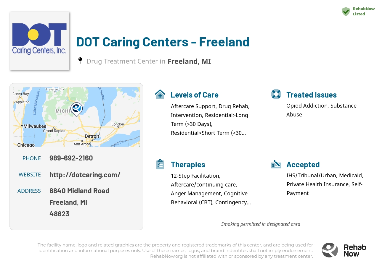 Helpful reference information for DOT Caring Centers - Freeland, a drug treatment center in Michigan located at: 6840 Midland Road, Freeland, MI 48623, including phone numbers, official website, and more. Listed briefly is an overview of Levels of Care, Therapies Offered, Issues Treated, and accepted forms of Payment Methods.