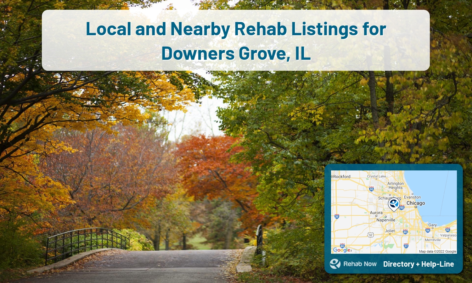 Ready to pick a rehab center in Downers Grove? Get off alcohol, opiates, and other drugs, by selecting top drug rehab centers in Illinois