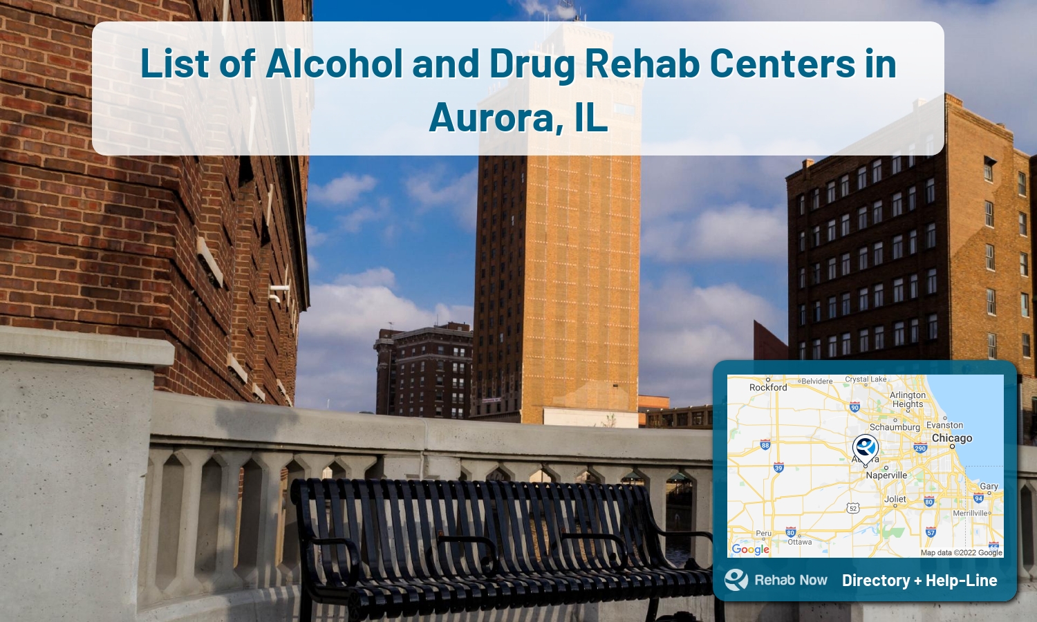 Our experts can help you find treatment now in Aurora, Illinois. We list drug rehab and alcohol centers in Illinois.