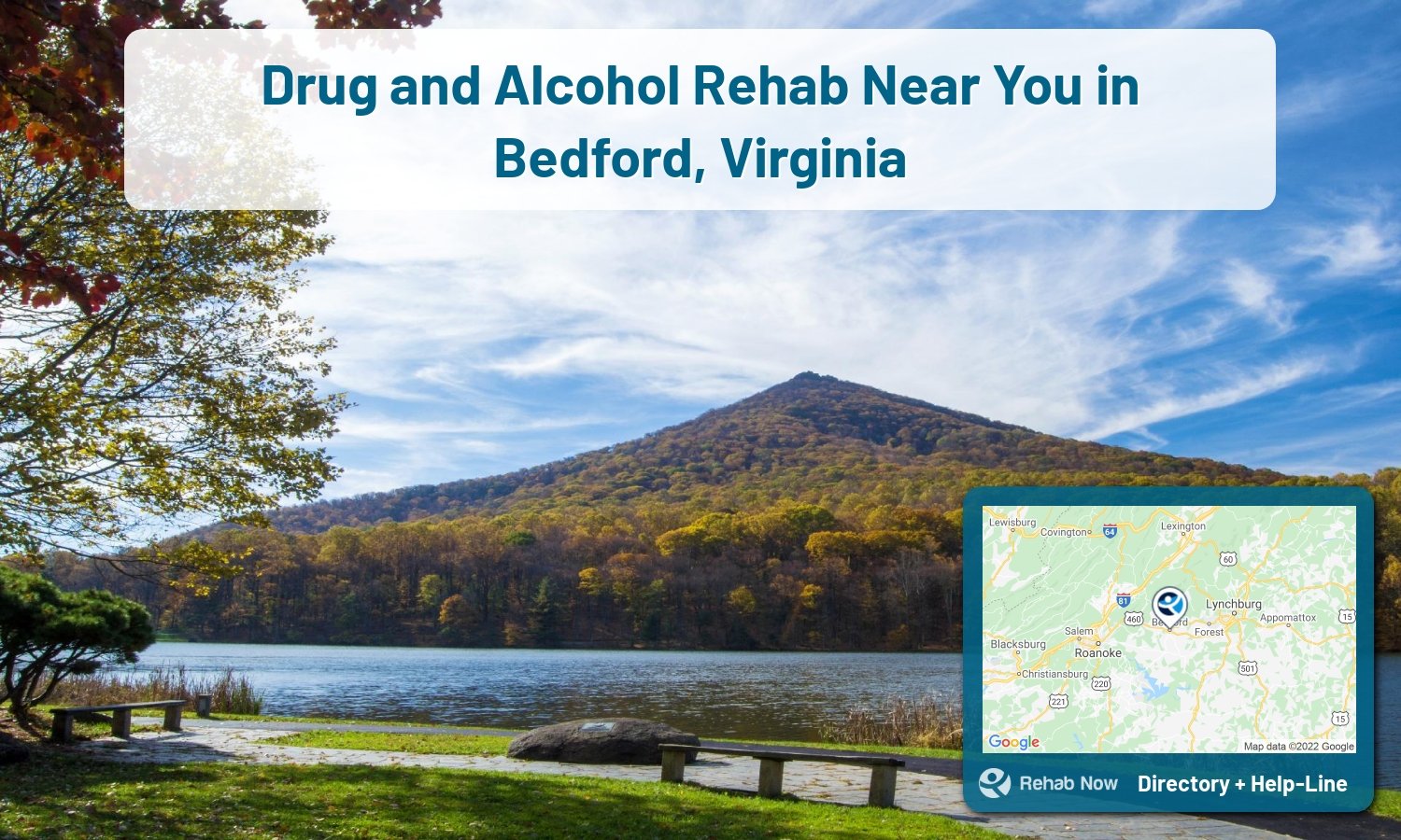 Find drug rehab and alcohol treatment services in Bedford. Our experts help you find a center in Bedford, Virginia