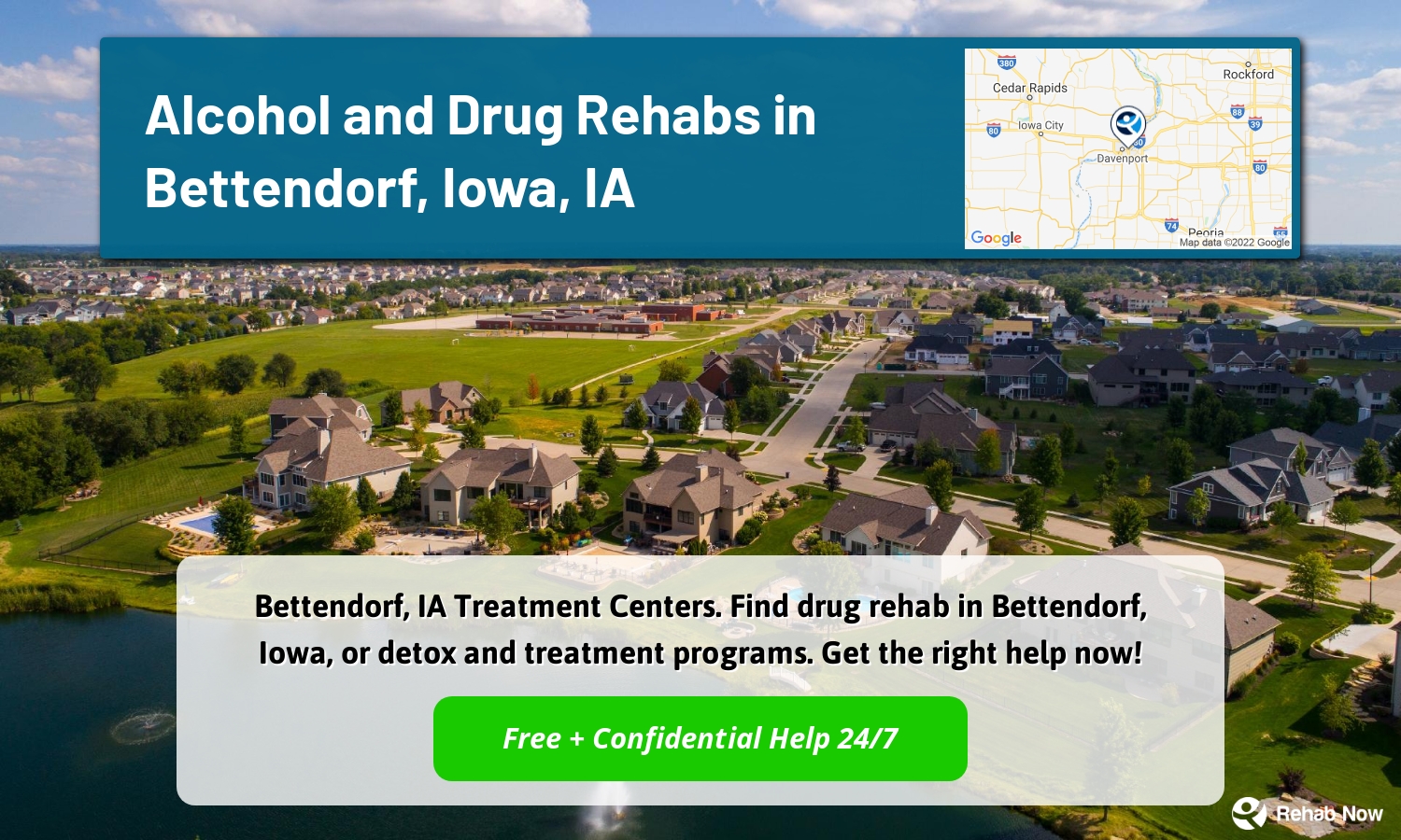 Bettendorf, IA Treatment Centers. Find drug rehab in Bettendorf, Iowa, or detox and treatment programs. Get the right help now!