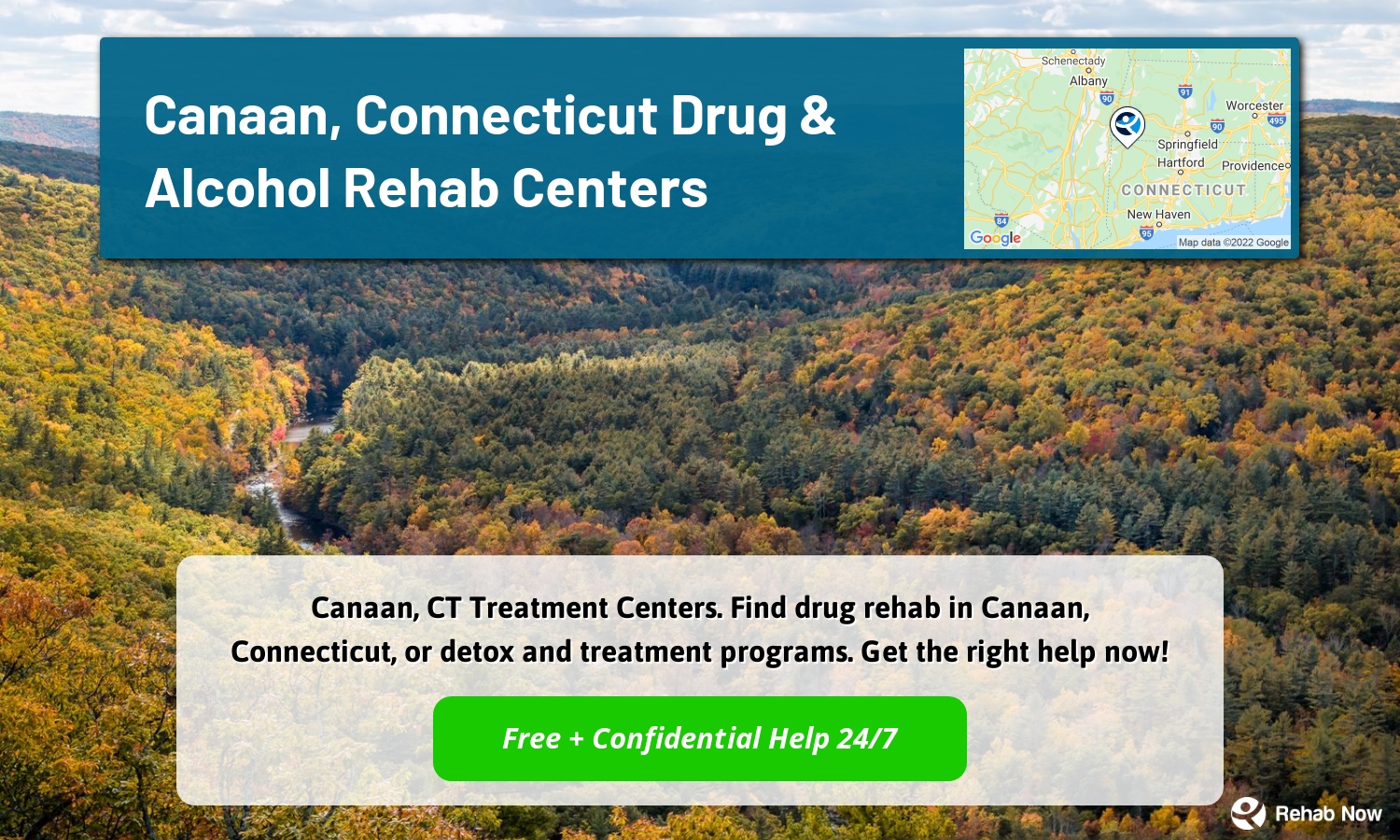 Canaan, CT Treatment Centers. Find drug rehab in Canaan, Connecticut, or detox and treatment programs. Get the right help now!