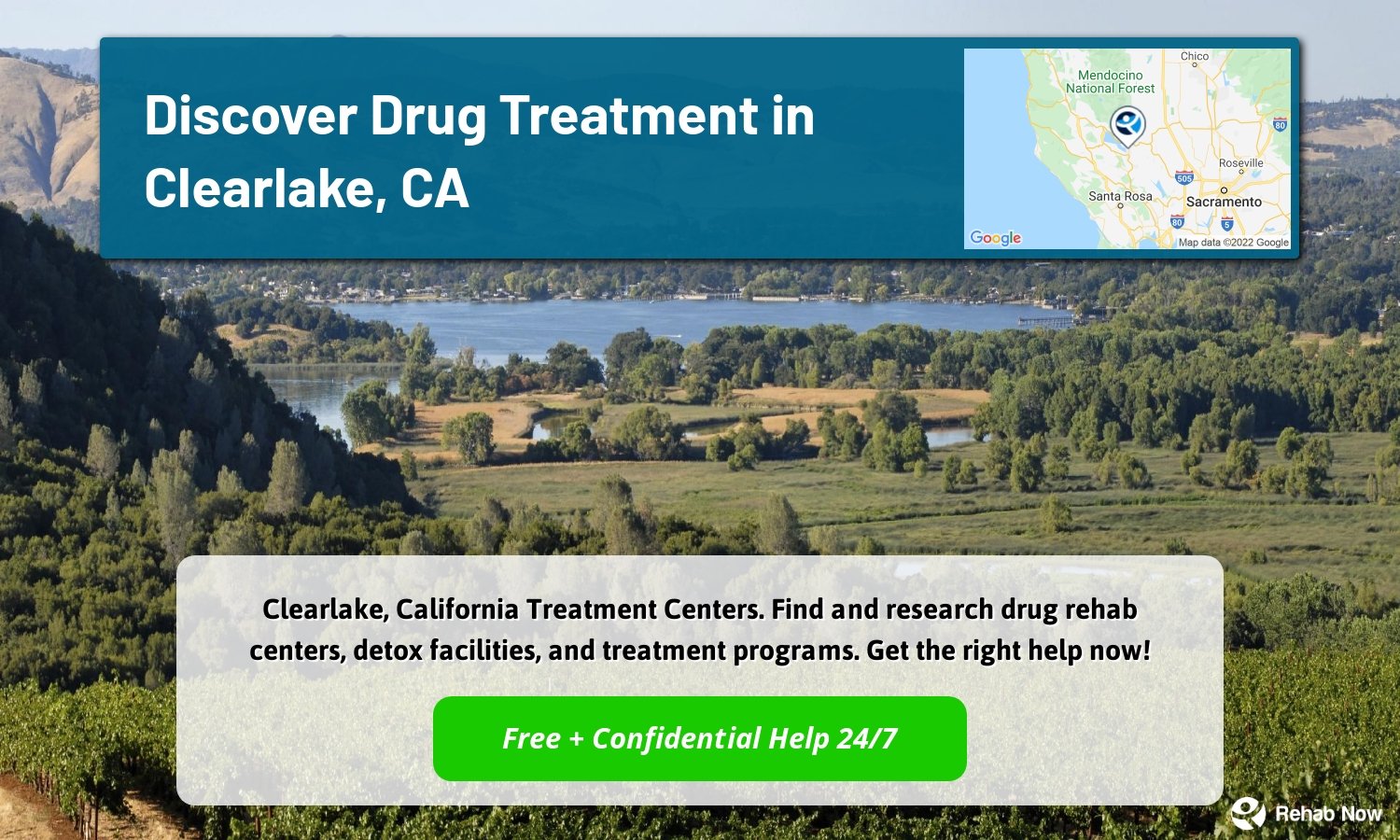 Clearlake, California Treatment Centers. Find and research drug rehab centers, detox facilities, and treatment programs. Get the right help now!