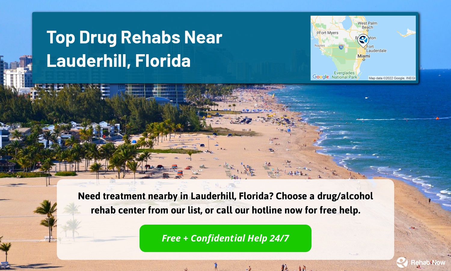 Need treatment nearby in Lauderhill, Florida? Choose a drug/alcohol rehab center from our list, or call our hotline now for free help.
