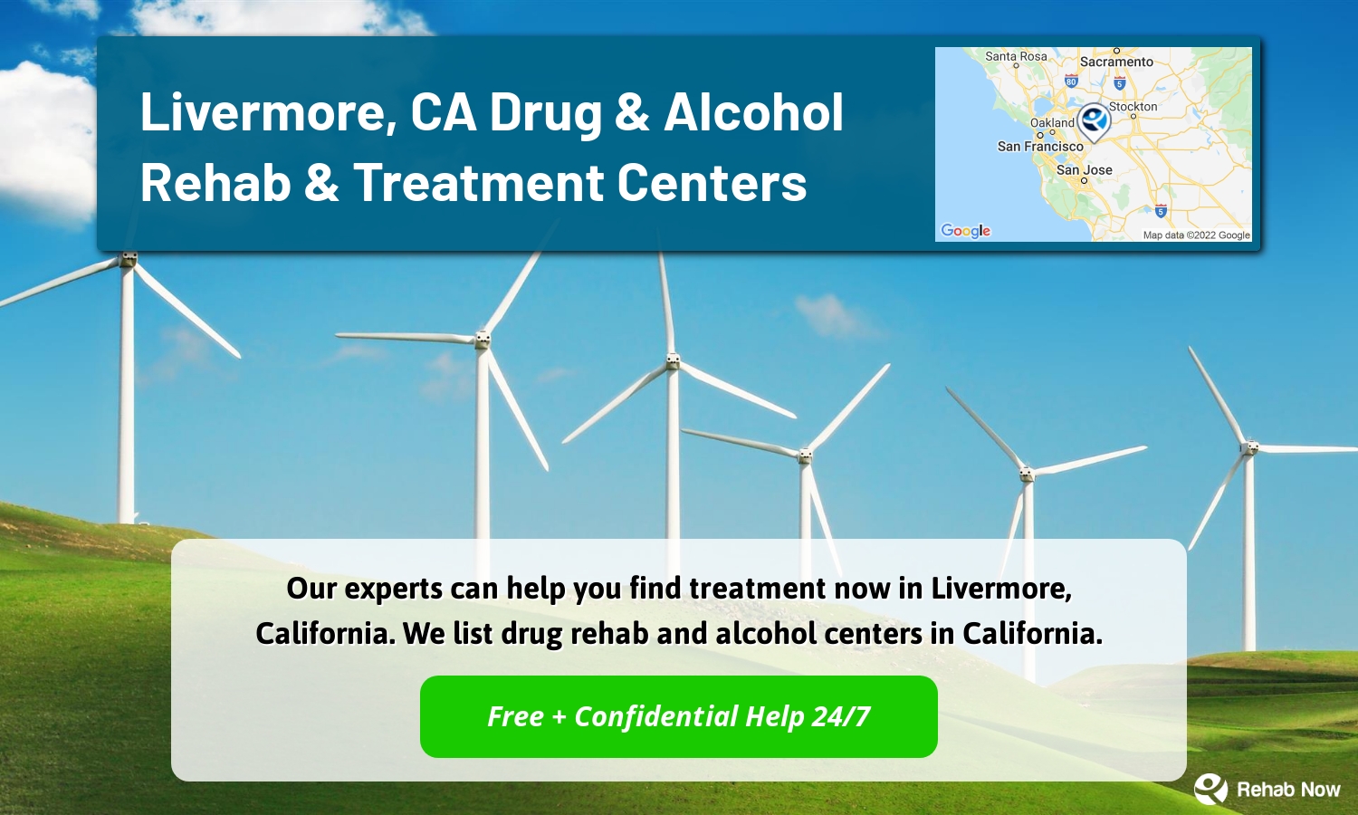 Our experts can help you find treatment now in Livermore, California. We list drug rehab and alcohol centers in California.