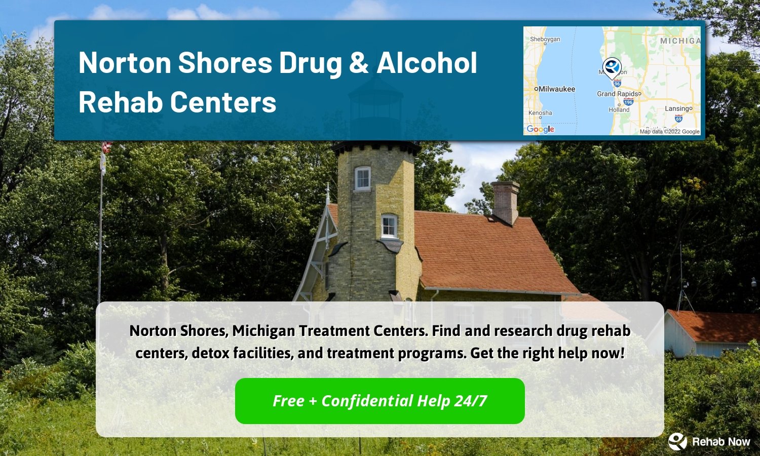 Norton Shores, Michigan Treatment Centers. Find and research drug rehab centers, detox facilities, and treatment programs. Get the right help now!