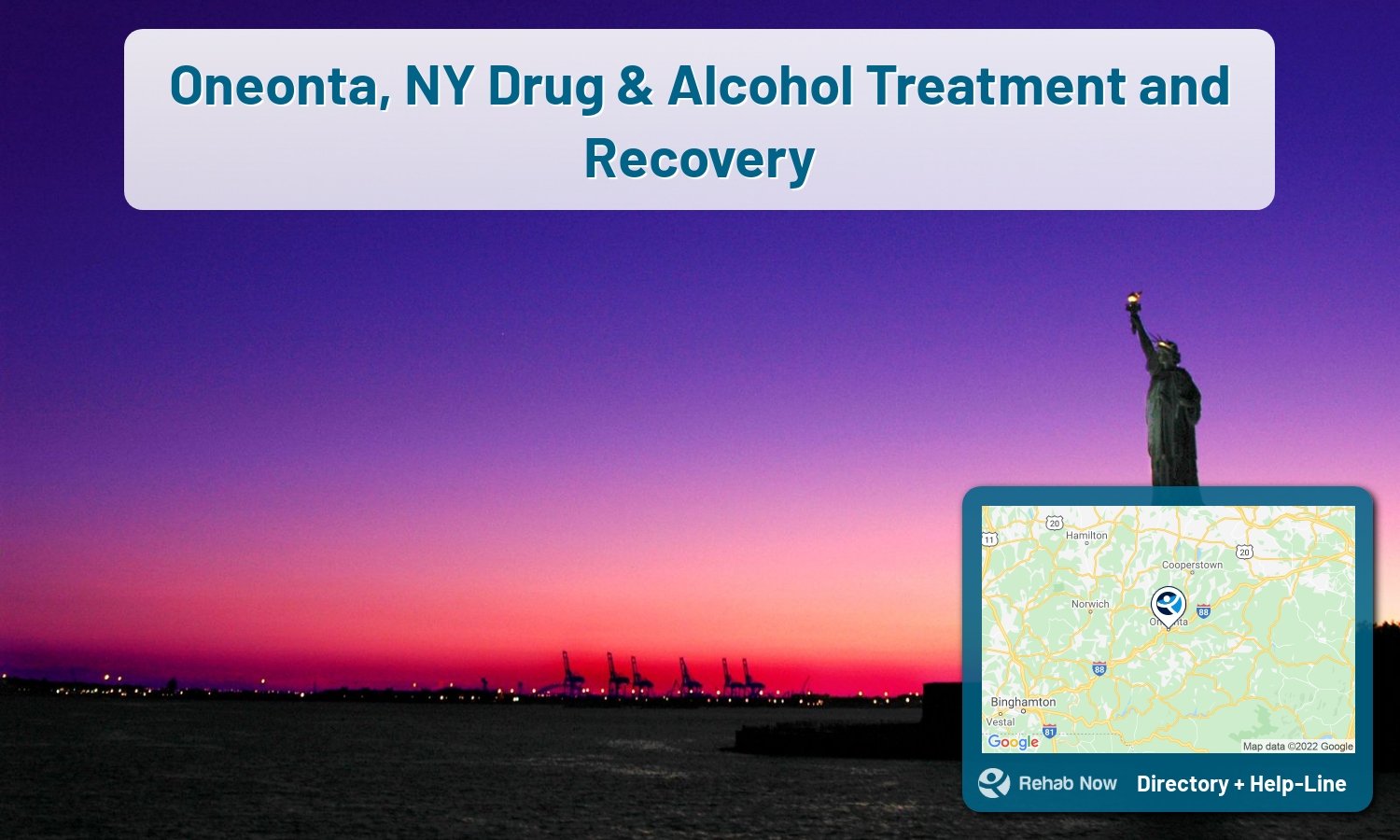 Drug rehab and alcohol treatment services near you in Oneonta, New York. Need help choosing a center? Call us, free.