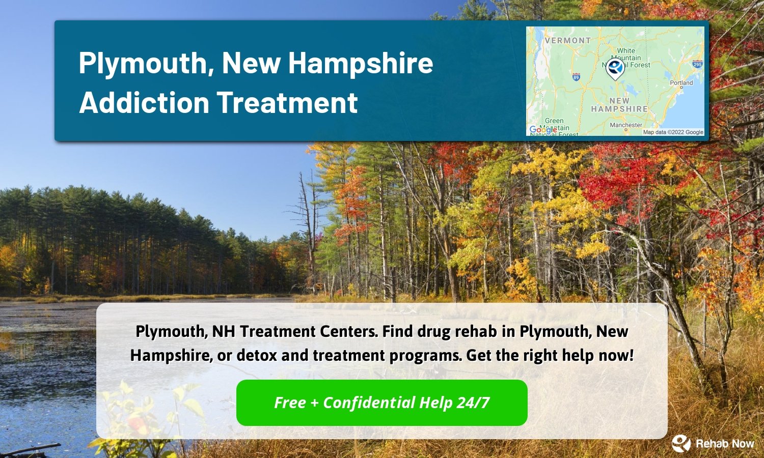 Plymouth, NH Treatment Centers. Find drug rehab in Plymouth, New Hampshire, or detox and treatment programs. Get the right help now!