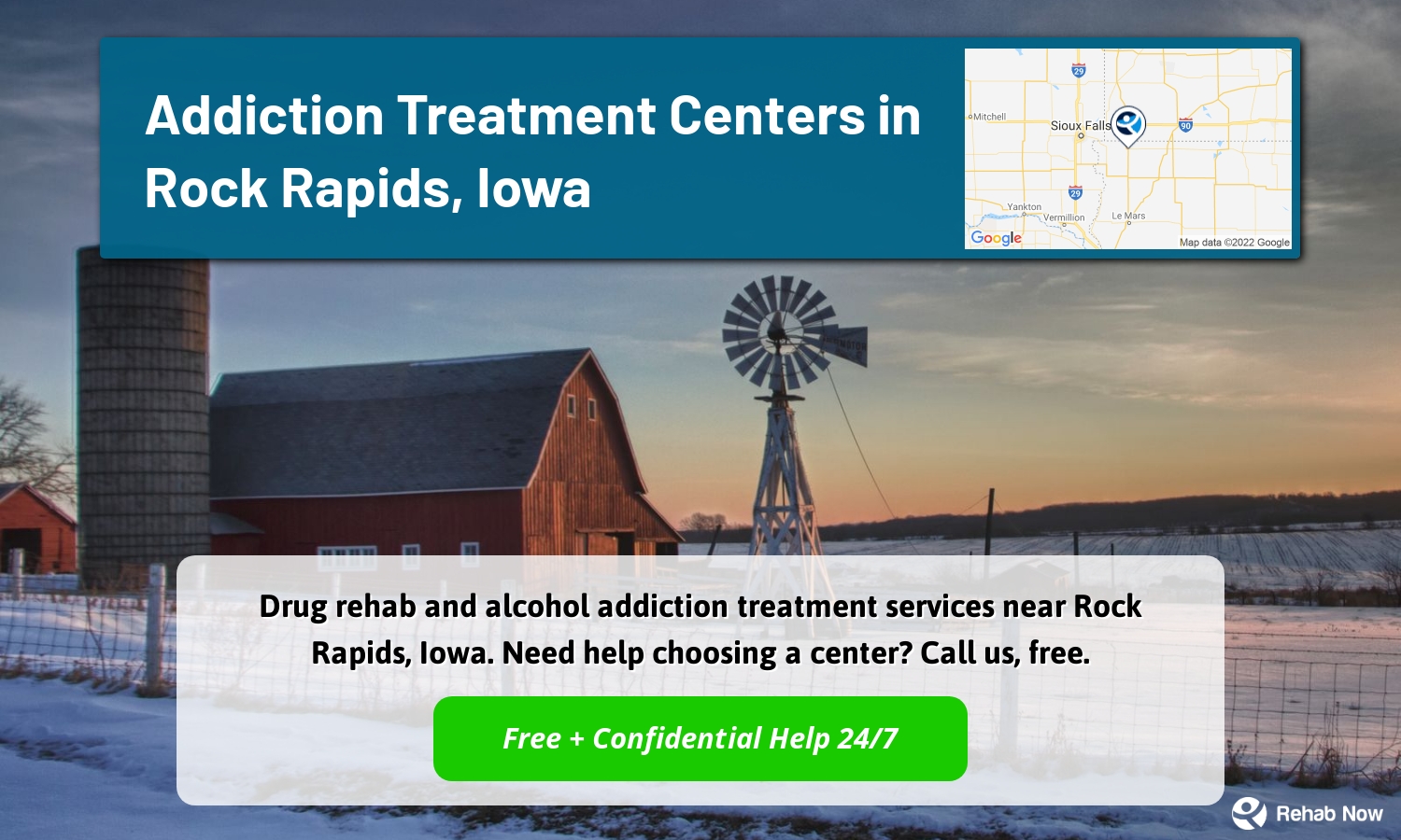 Drug rehab and alcohol addiction treatment services near Rock Rapids, Iowa. Need help choosing a center? Call us, free.