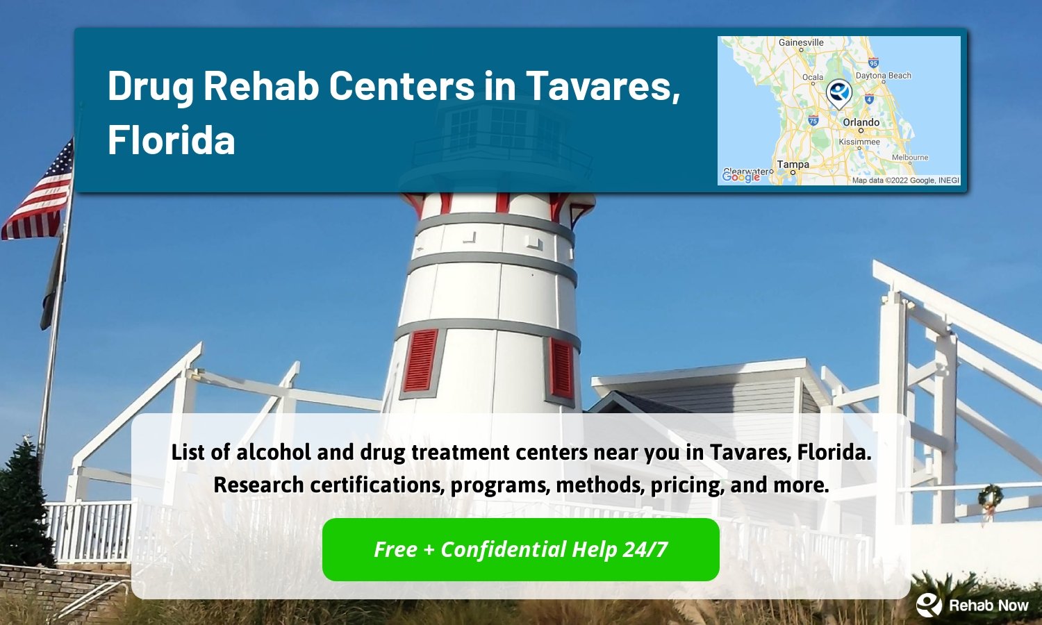 List of alcohol and drug treatment centers near you in Tavares, Florida. Research certifications, programs, methods, pricing, and more.