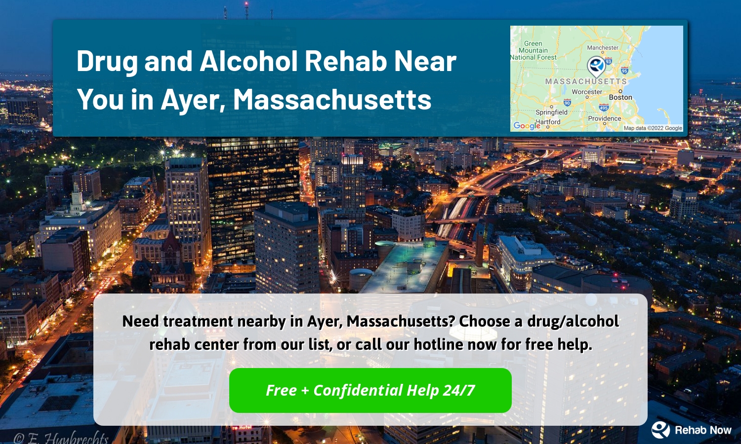 Need treatment nearby in Ayer, Massachusetts? Choose a drug/alcohol rehab center from our list, or call our hotline now for free help.